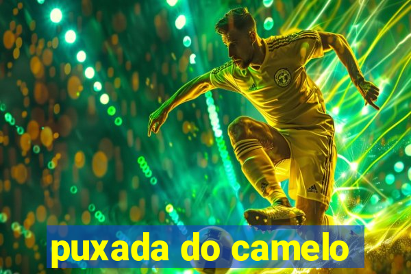 puxada do camelo